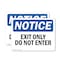 Signmission Exit Sign, Aluminum, 10 in W, 7 in H, Exit Only Do Not Enter OS-2PACK-NS-A-710-L-12223 - alternate 1